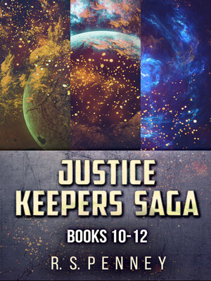 cover image of Justice Keepers Saga--Books 10-12